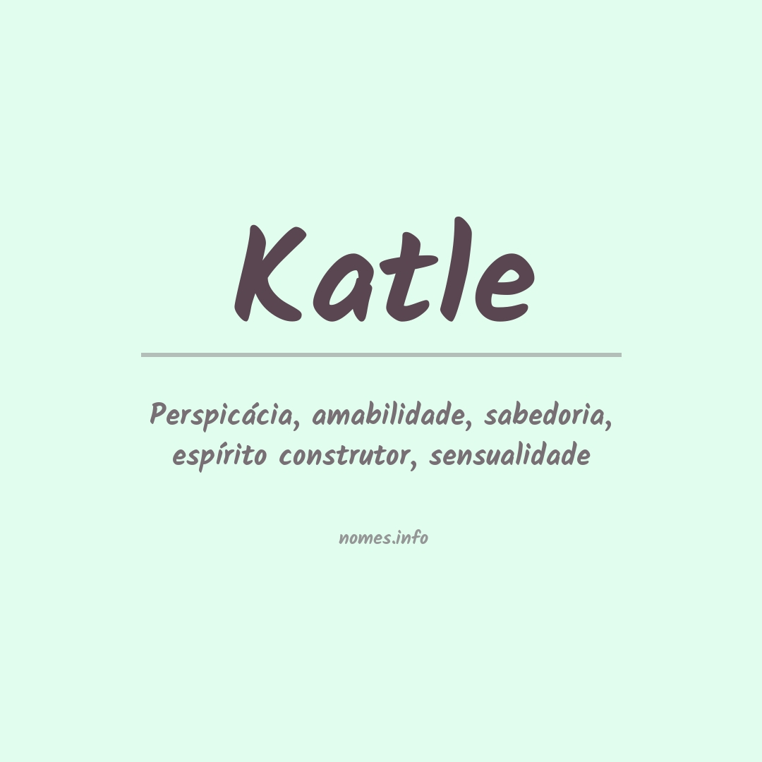 Significado do nome Katle