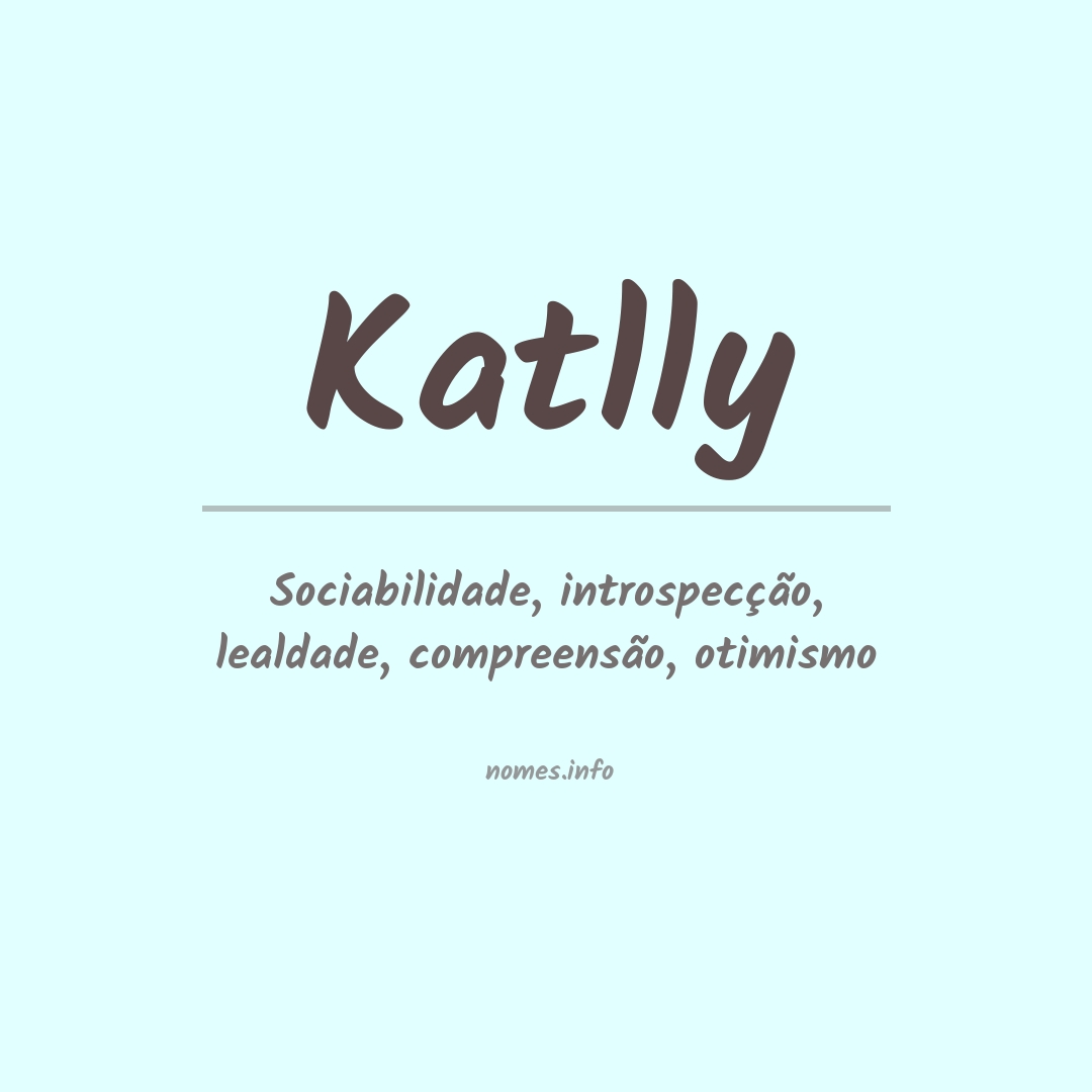 Significado do nome Katlly