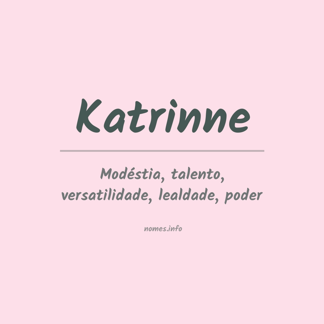 Significado do nome Katrinne