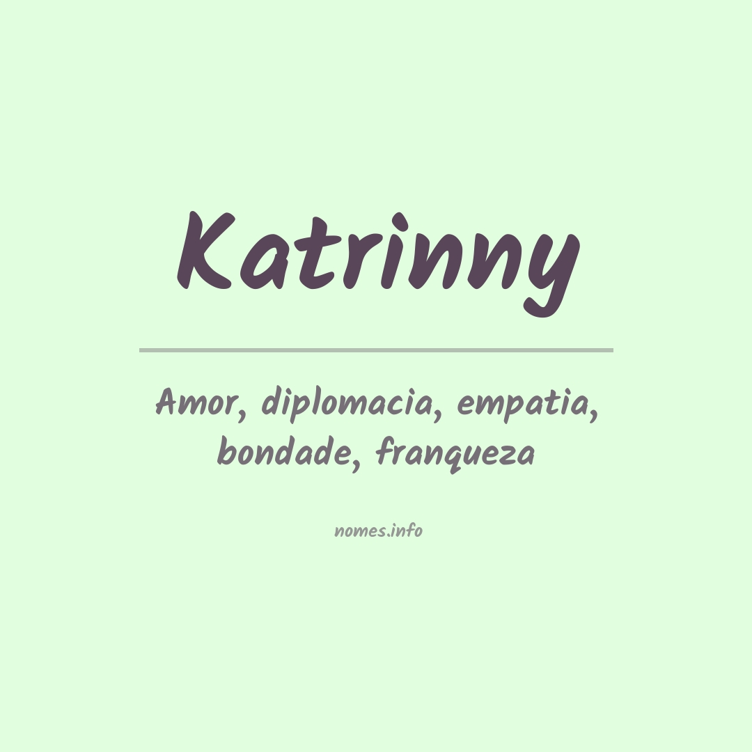 Significado do nome Katrinny