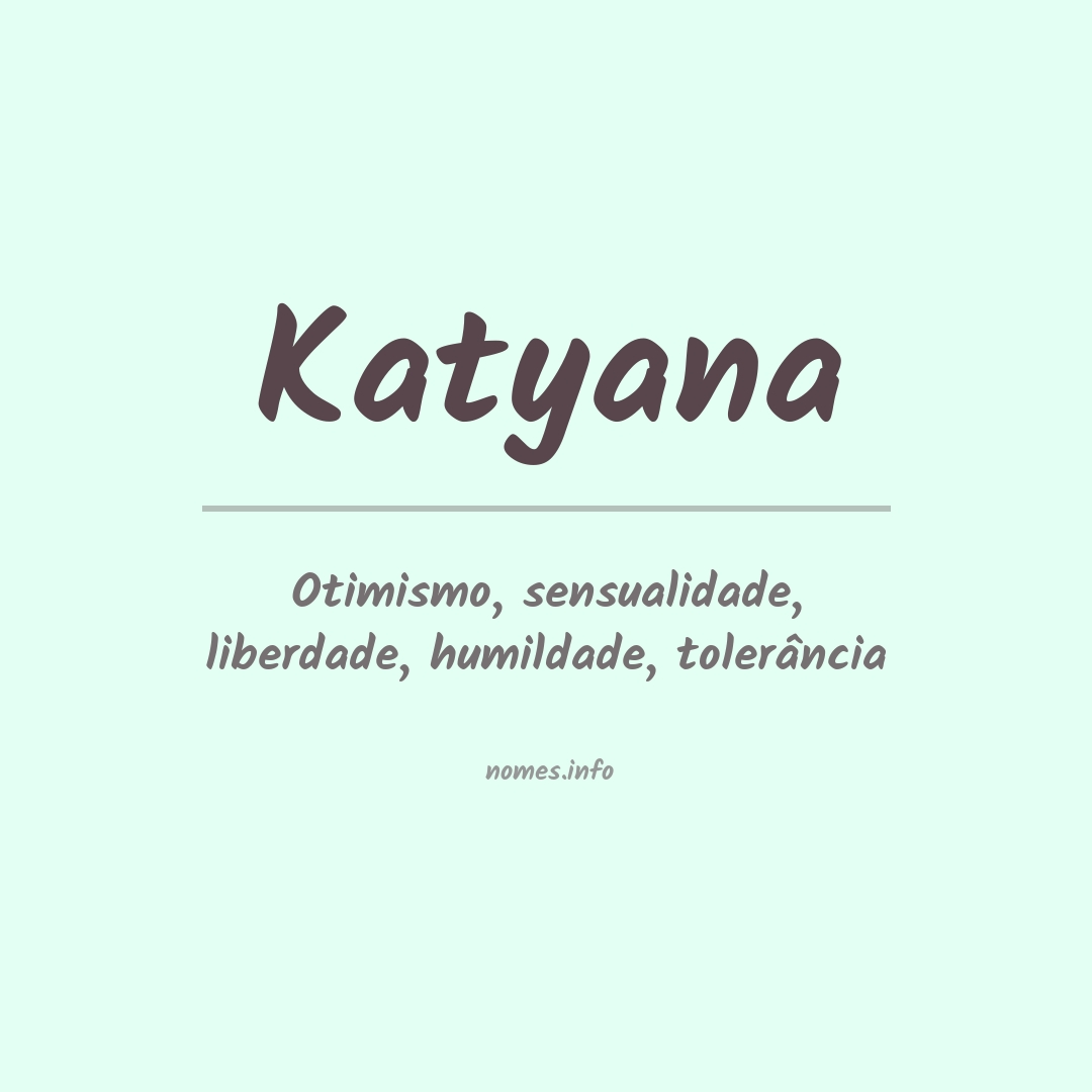Significado do nome Katyana