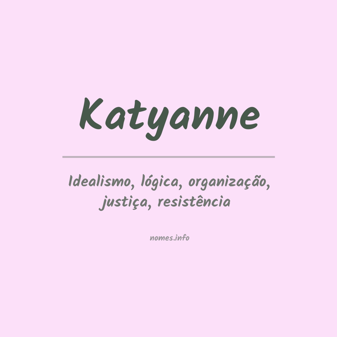 Significado do nome Katyanne