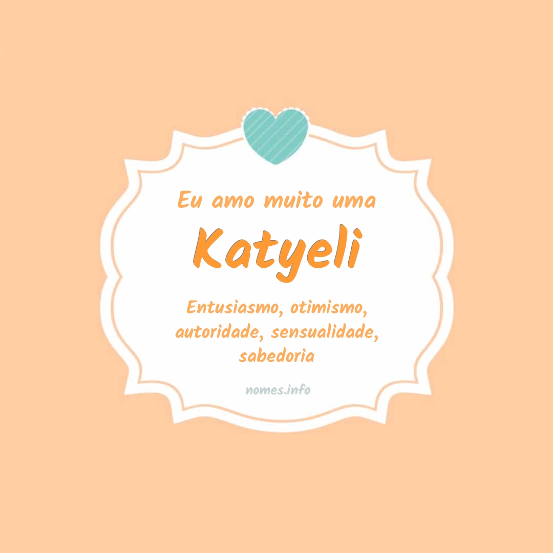 Eu amo muito Katyeli