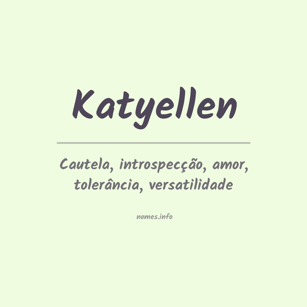Significado do nome Katyellen