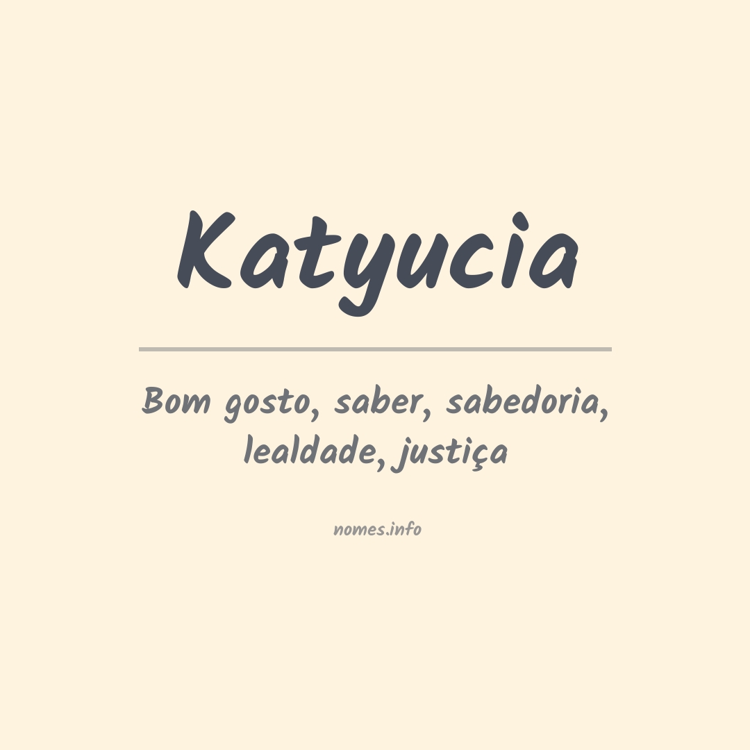Significado do nome Katyucia