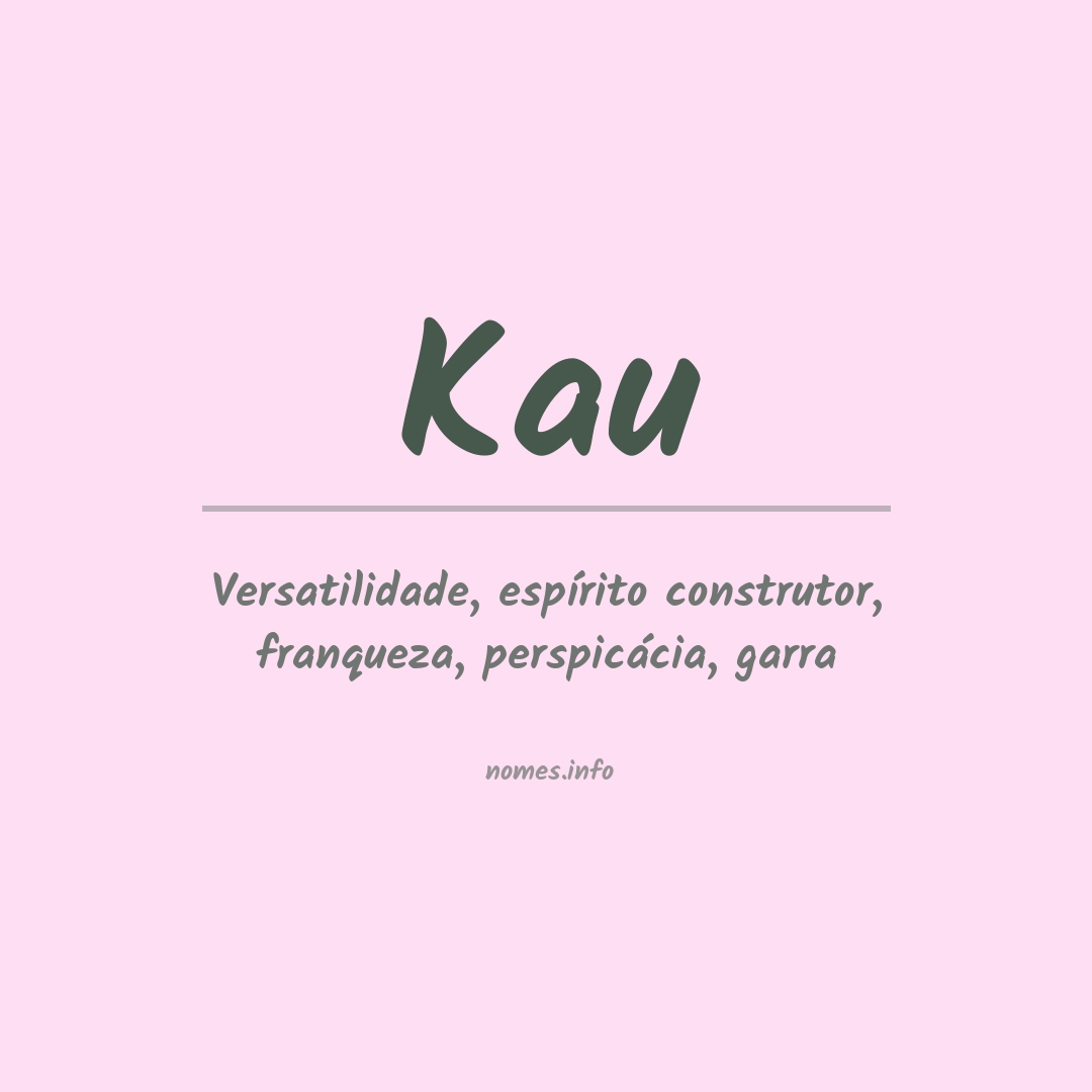 Significado do nome Kau