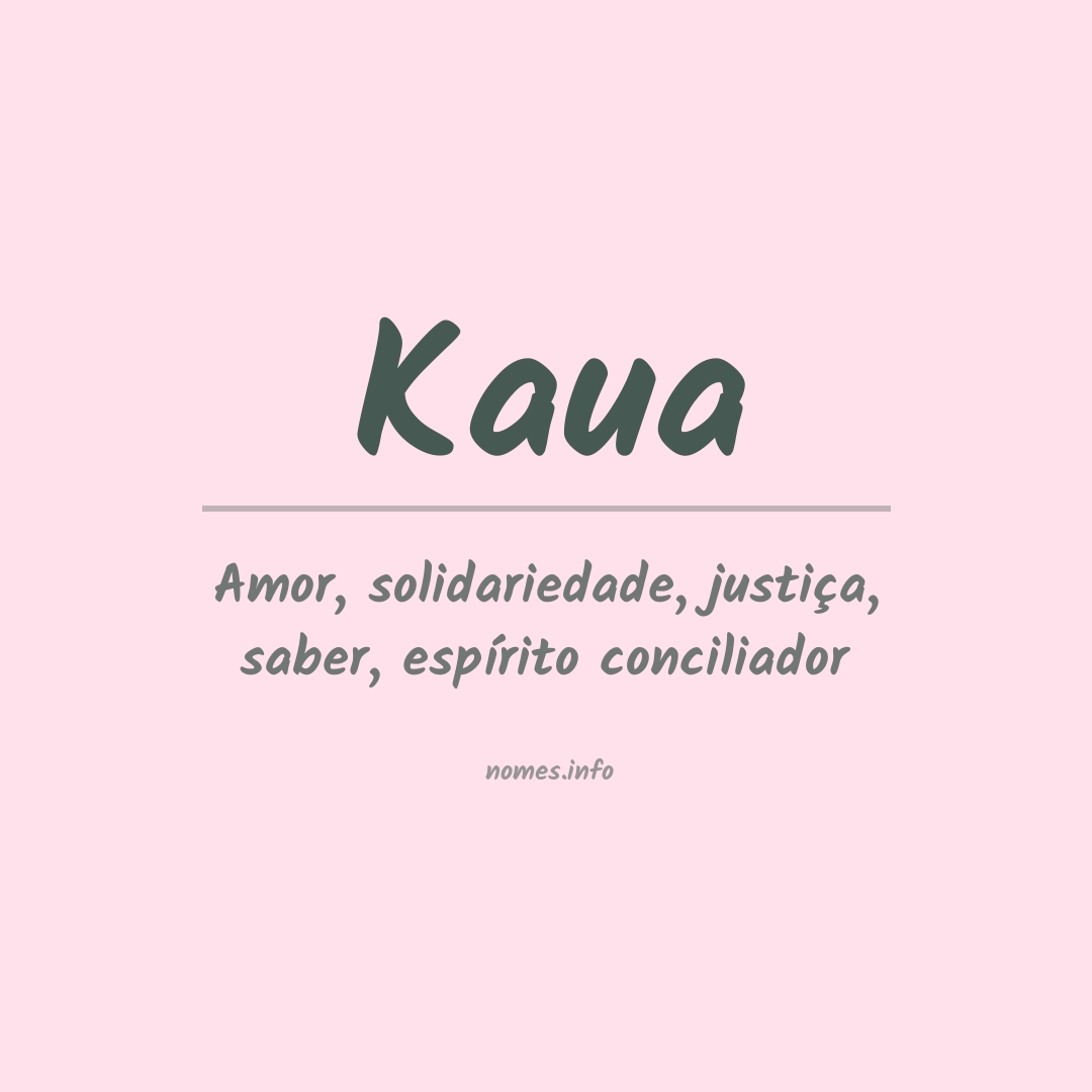 Significado do nome Kaua