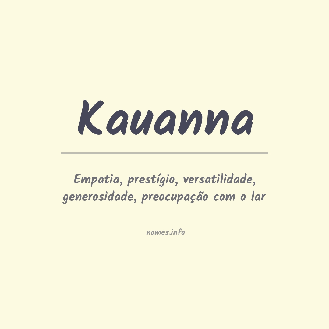 Significado do nome Kauanna