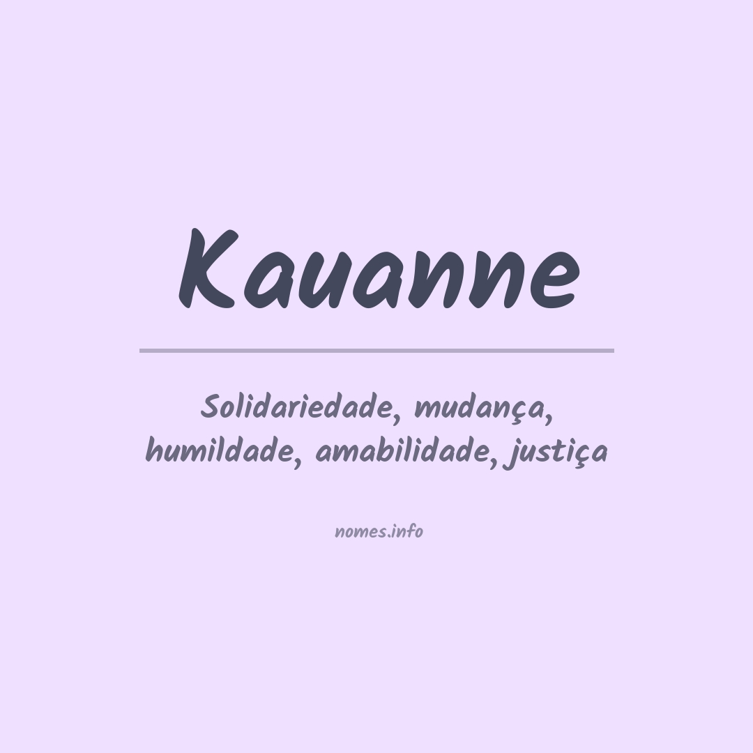 Significado do nome Kauanne