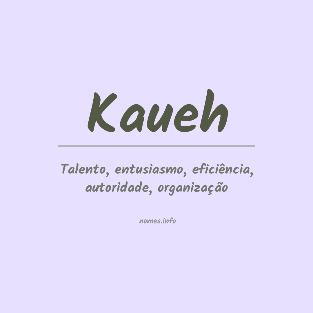 Significado do nome Kaueh