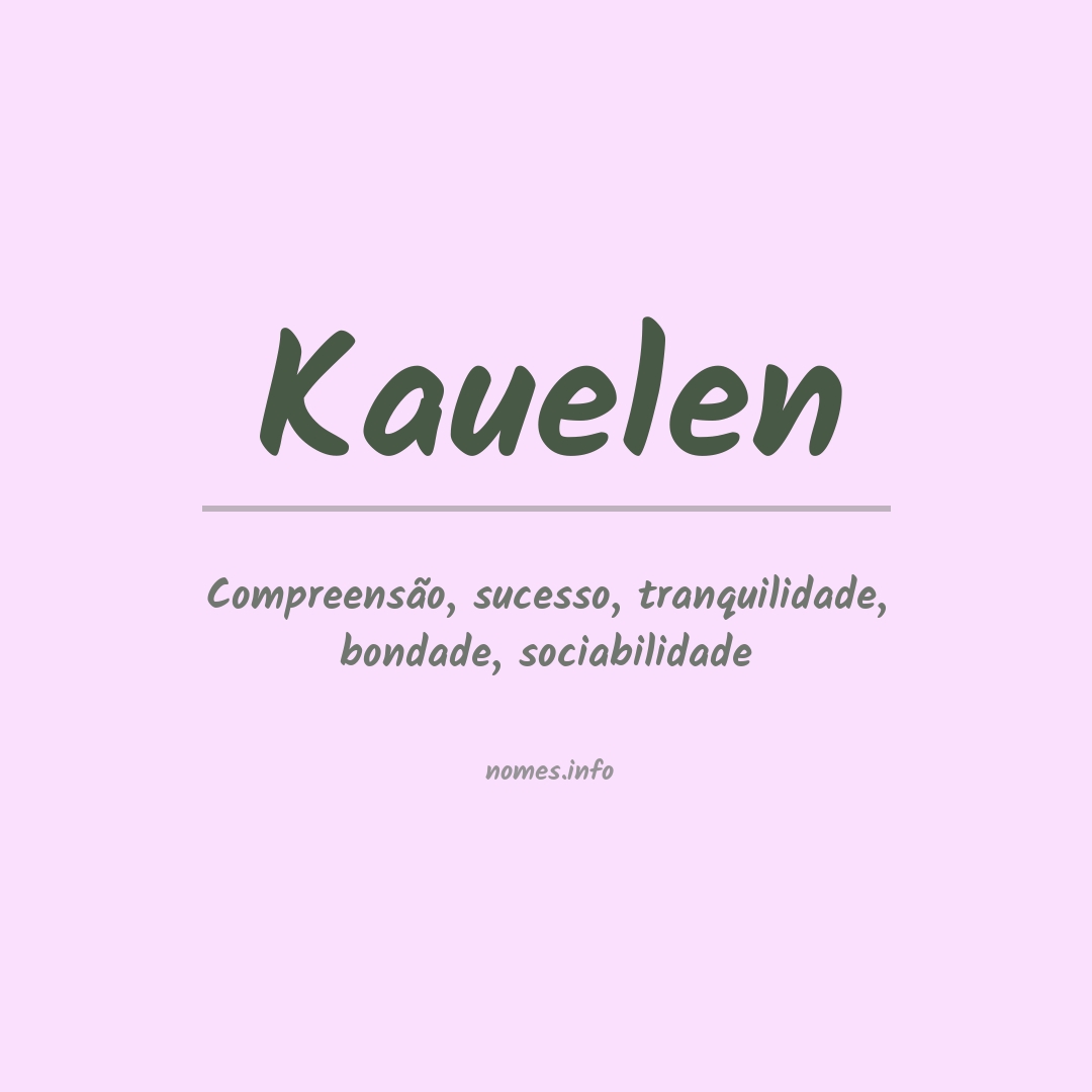 Significado do nome Kauelen