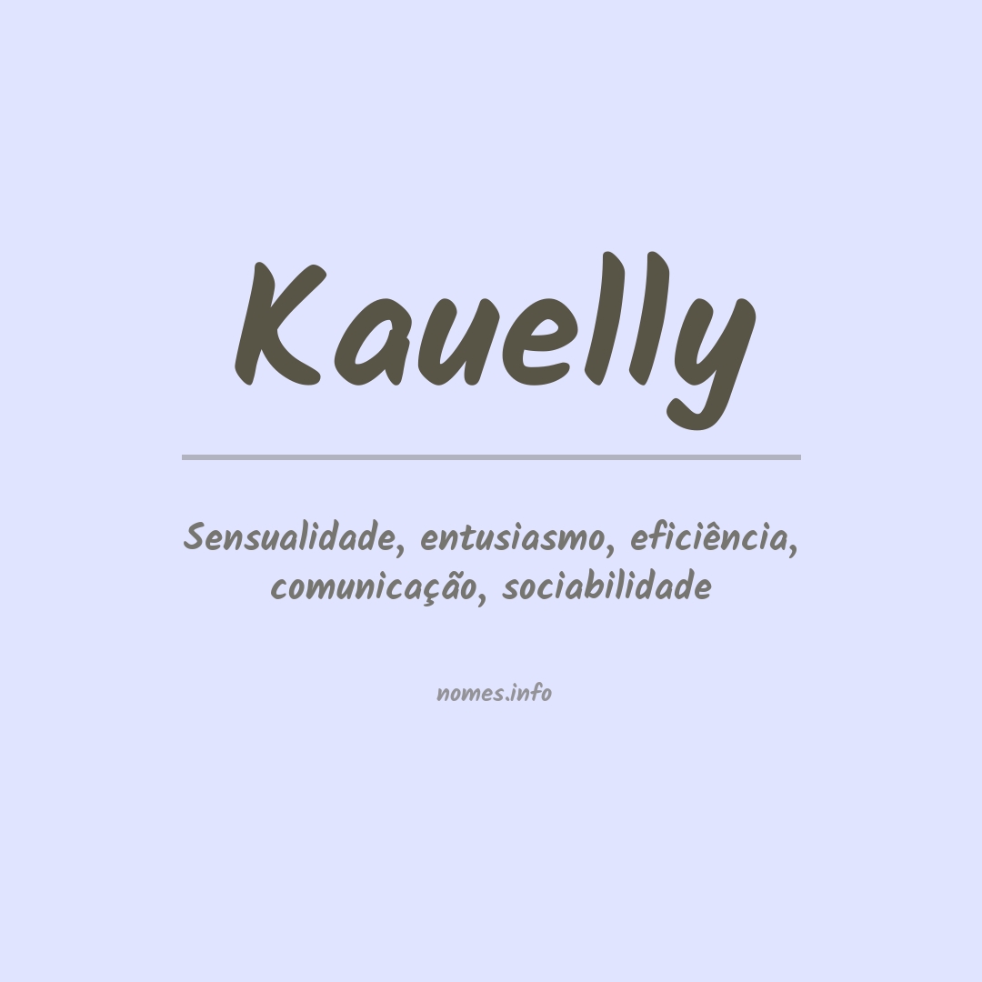 Significado do nome Kauelly