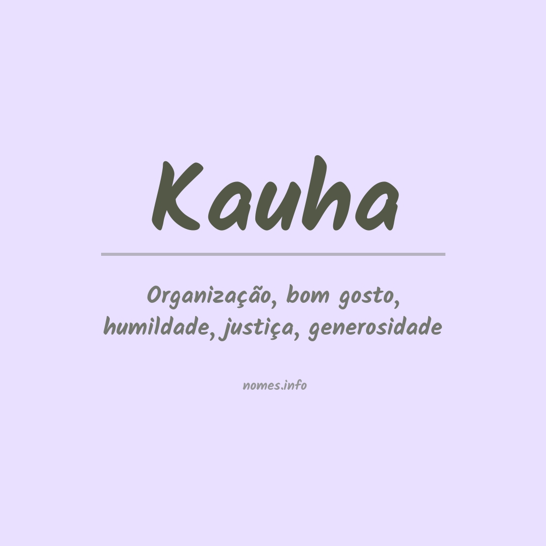 Significado do nome Kauha