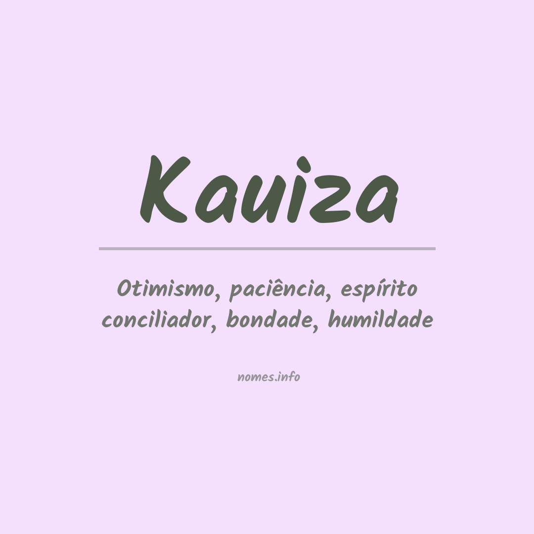 Significado do nome Kauiza