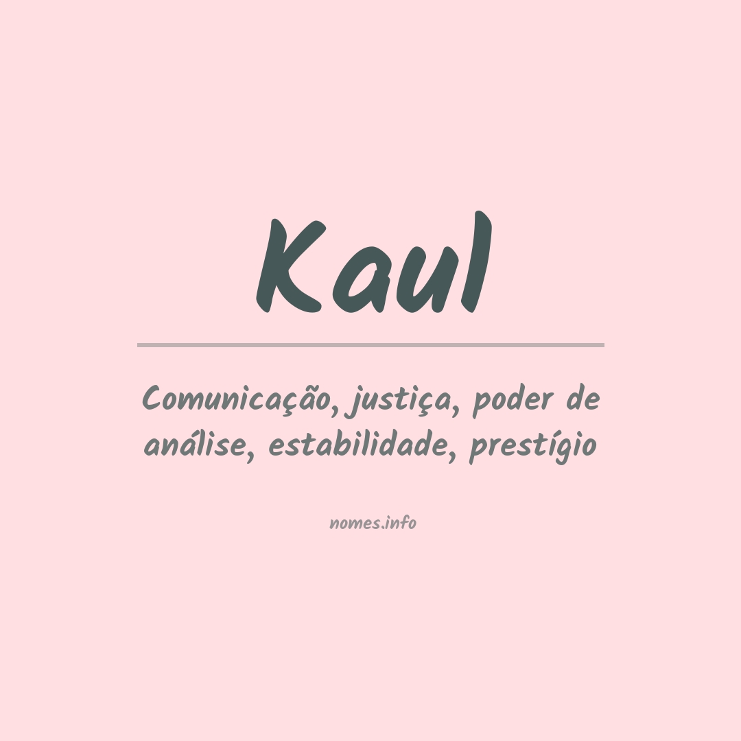 Significado do nome Kaul