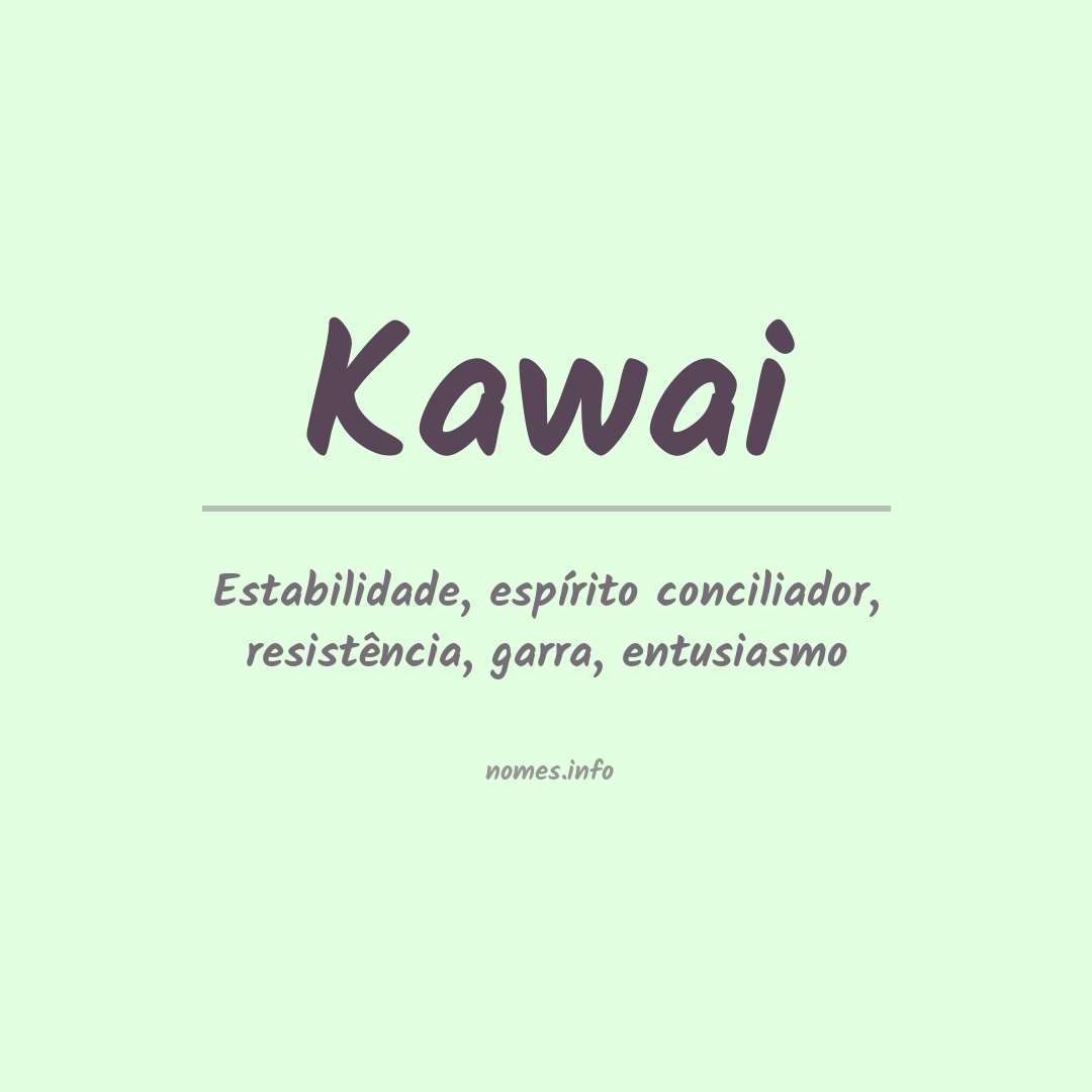 Significado do nome Kawai