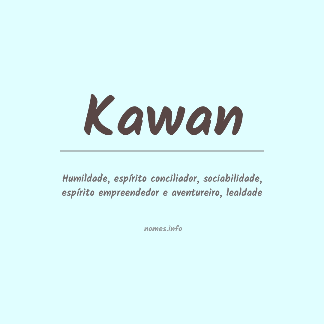 Significado do nome Kawan