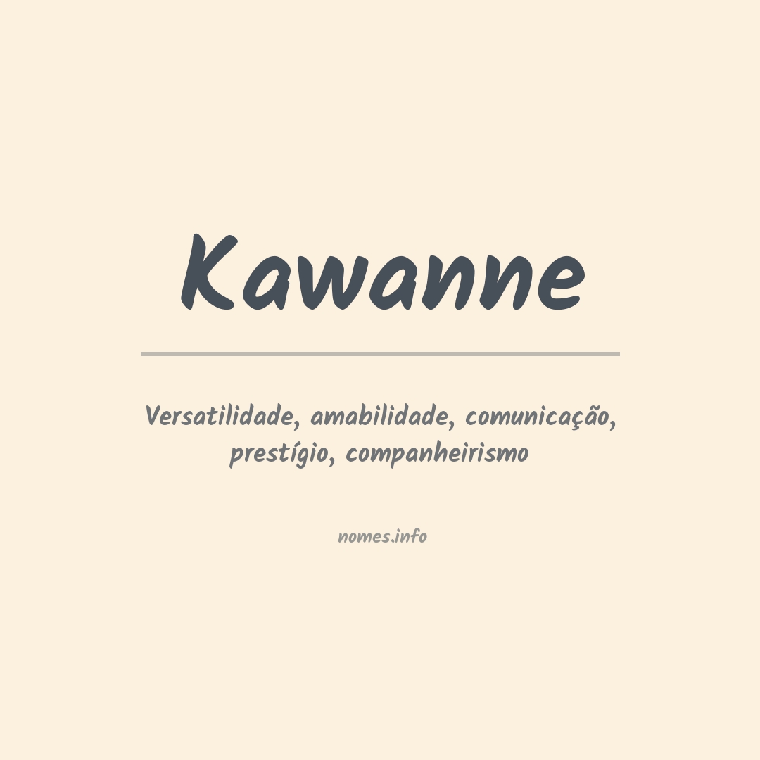 Significado do nome Kawanne