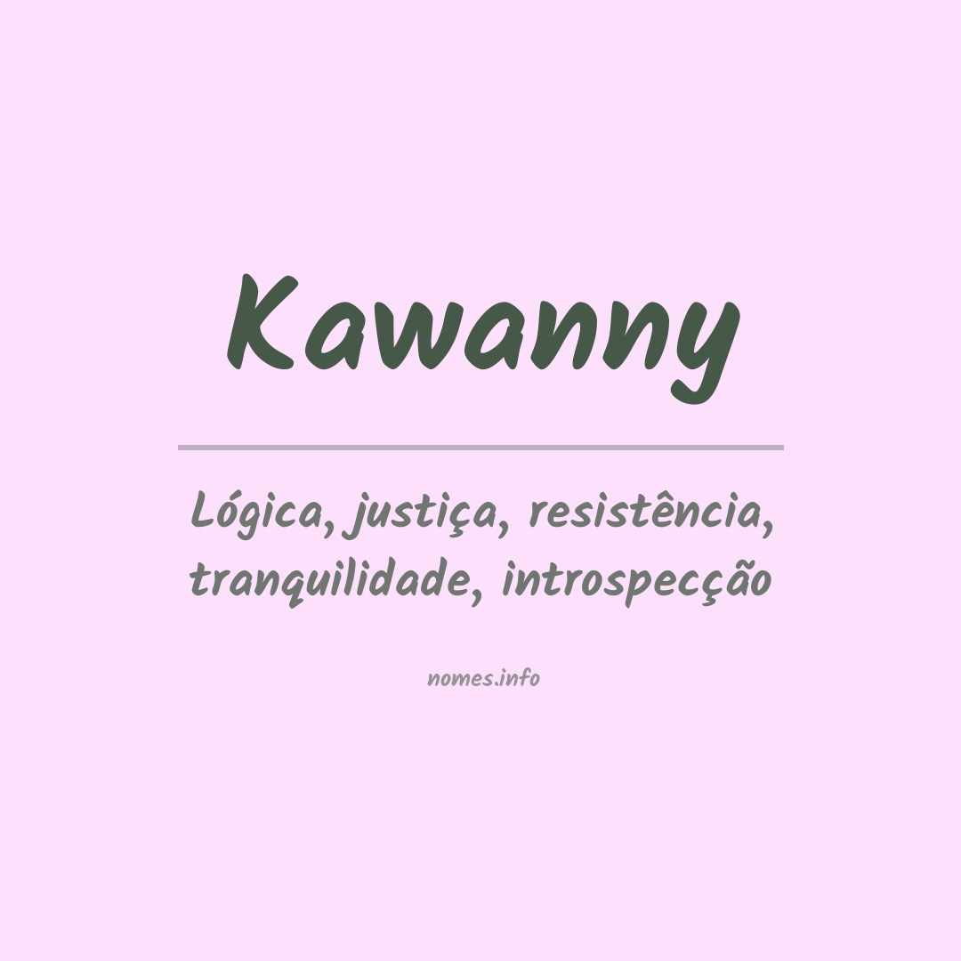 Significado do nome Kawanny