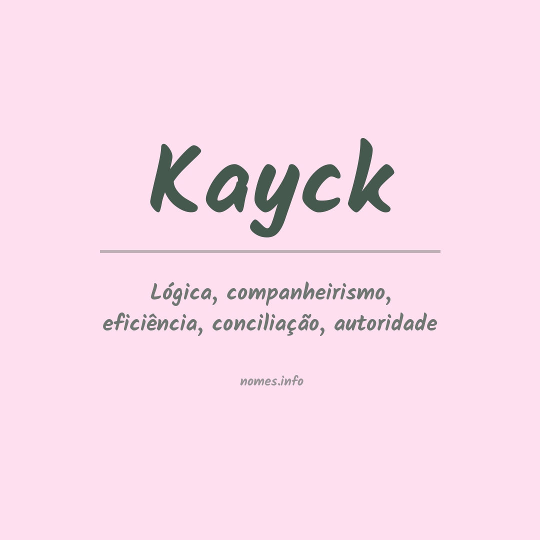 Significado do nome Kayck