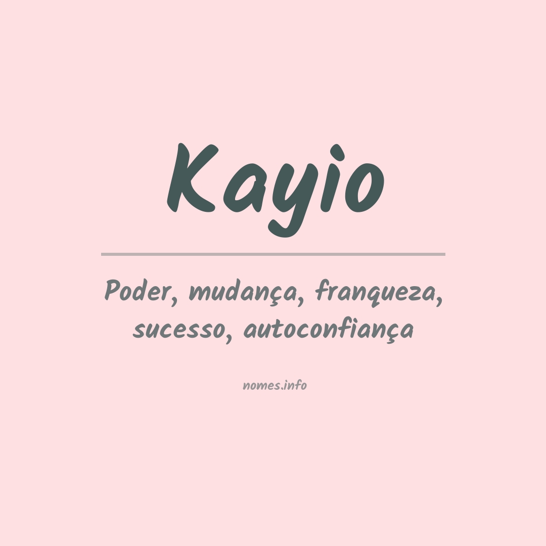 Significado do nome Kayio