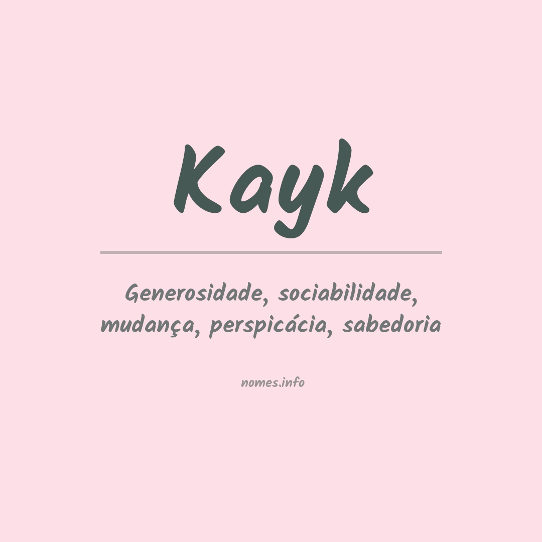 Significado do nome Kayk