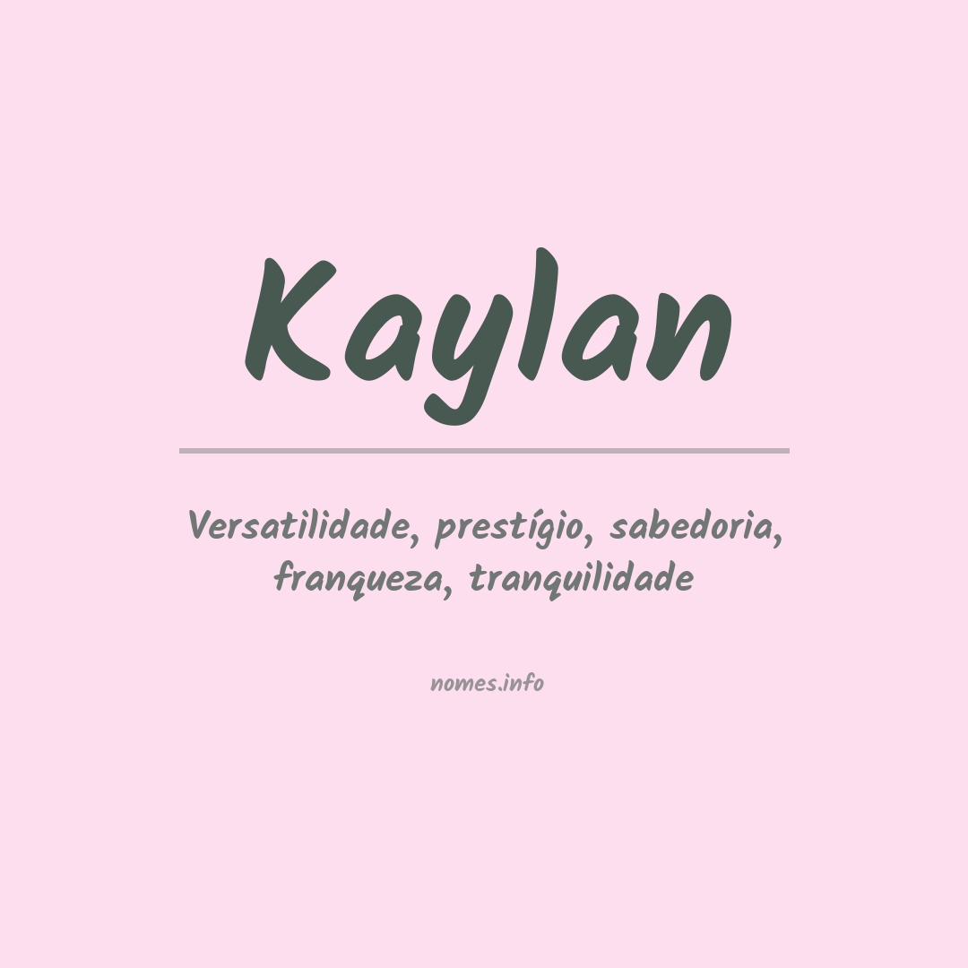Significado do nome Kaylan