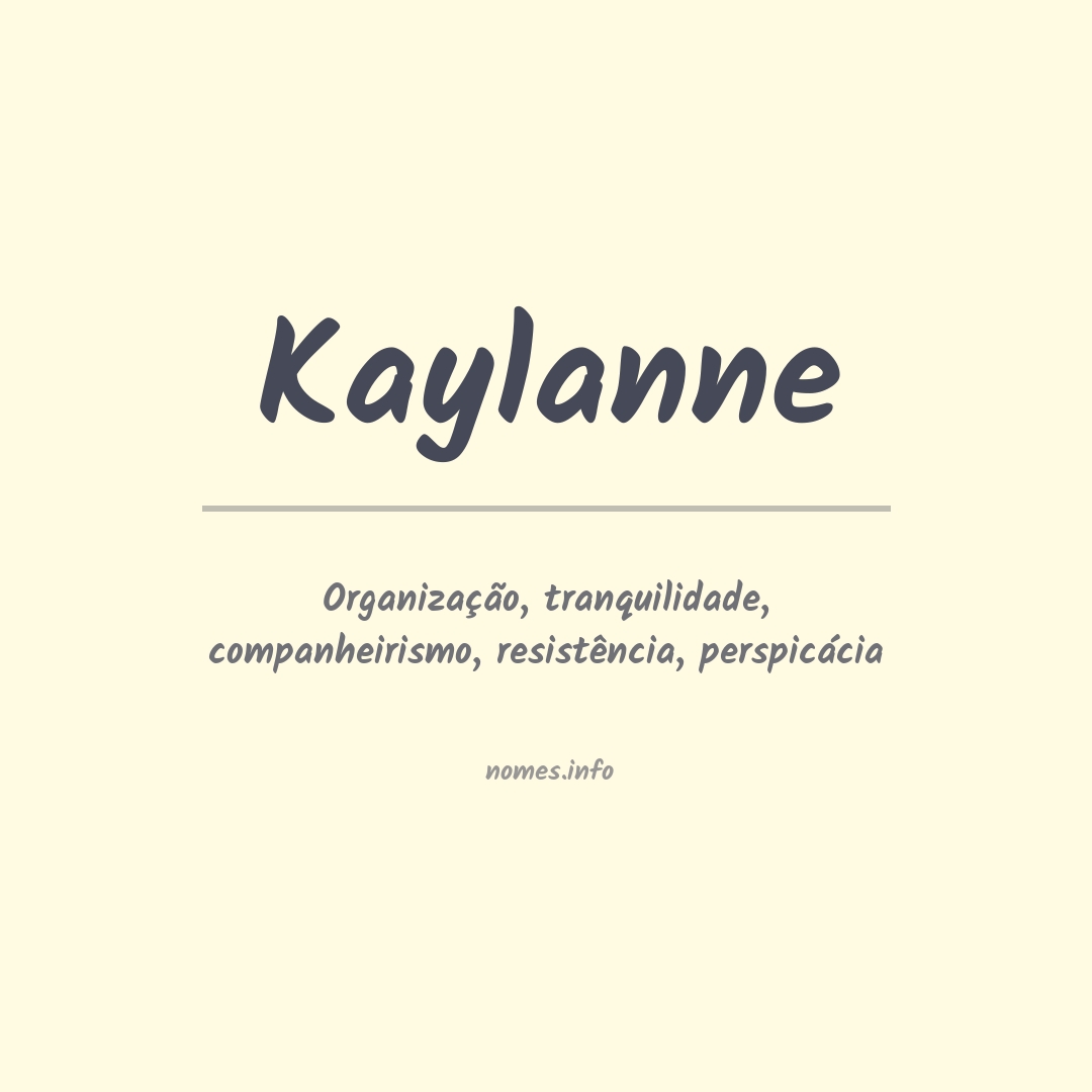 Significado do nome Kaylanne