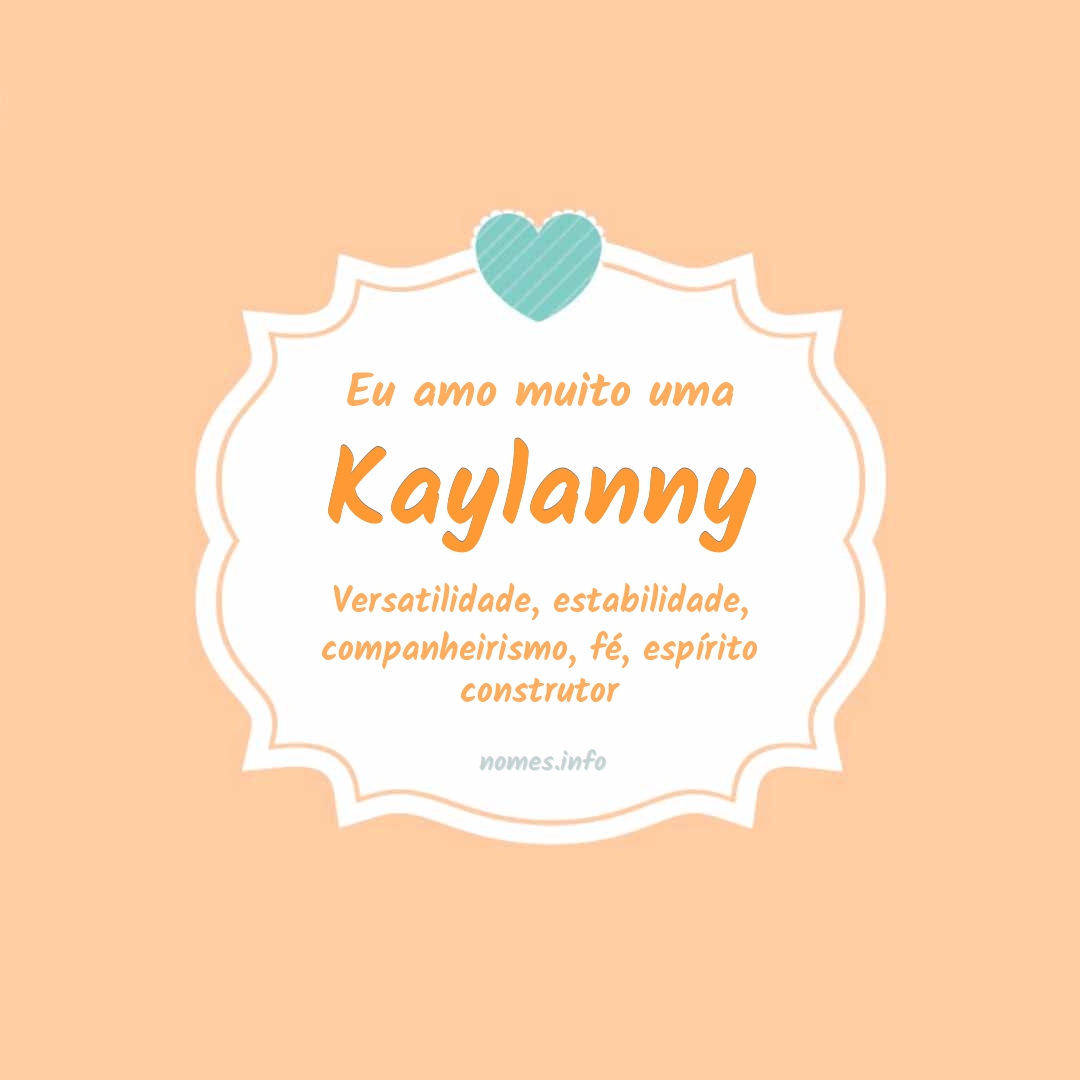 Eu amo muito Kaylanny