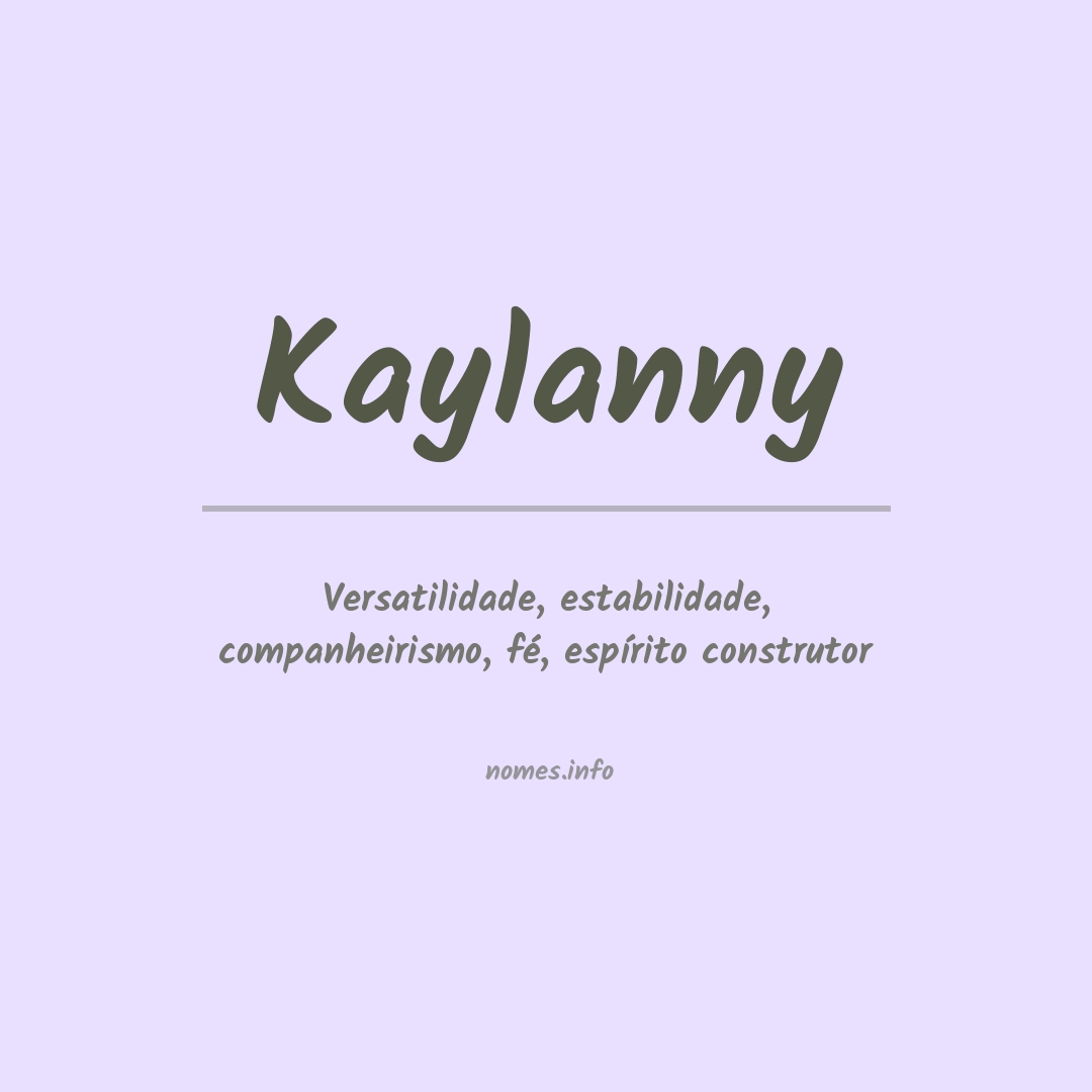 Significado do nome Kaylanny