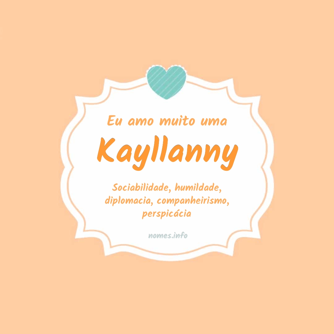 Eu amo muito Kayllanny