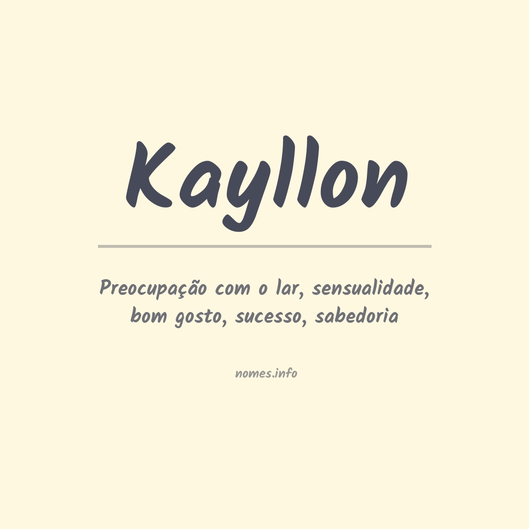Significado do nome Kayllon