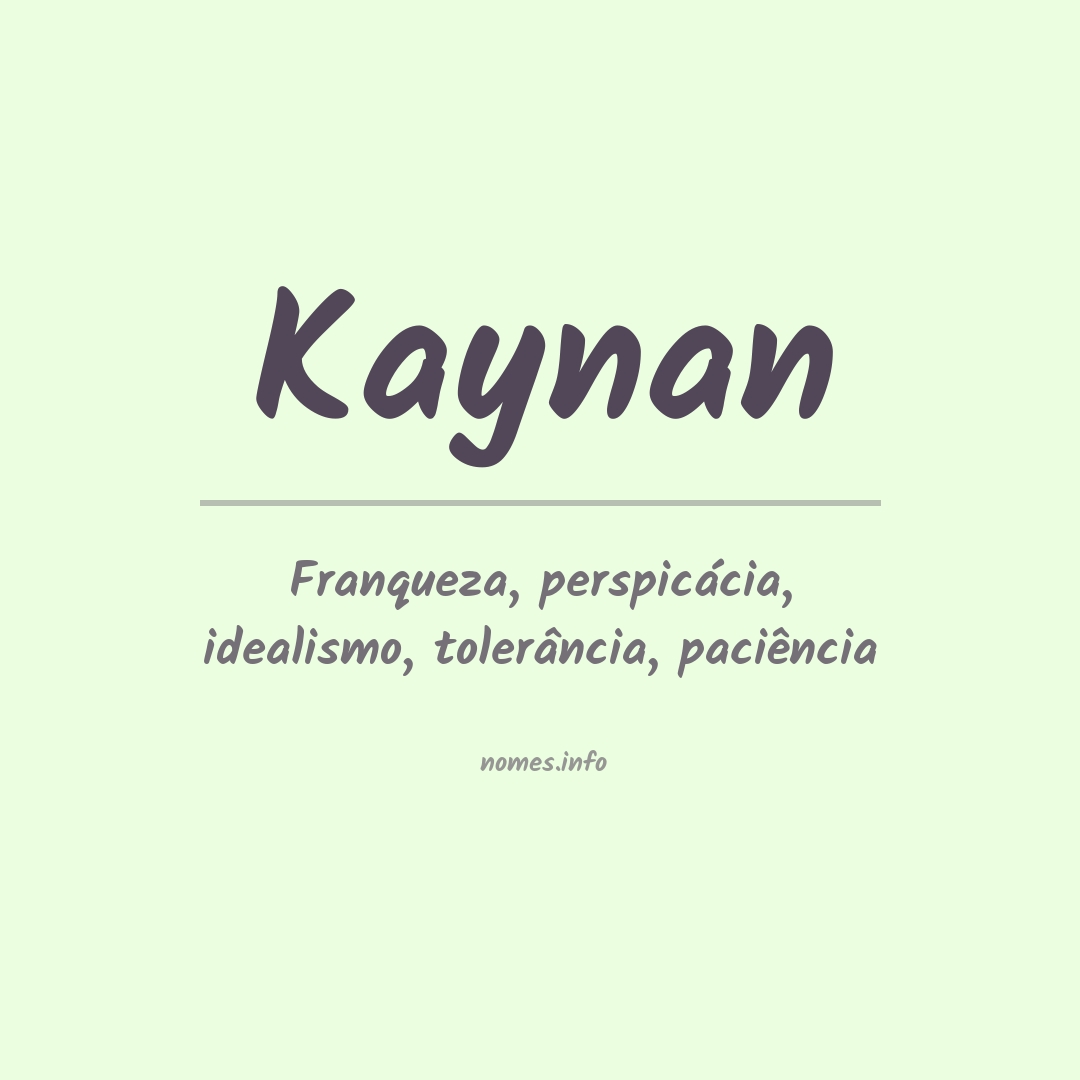 Significado do nome Kaynan