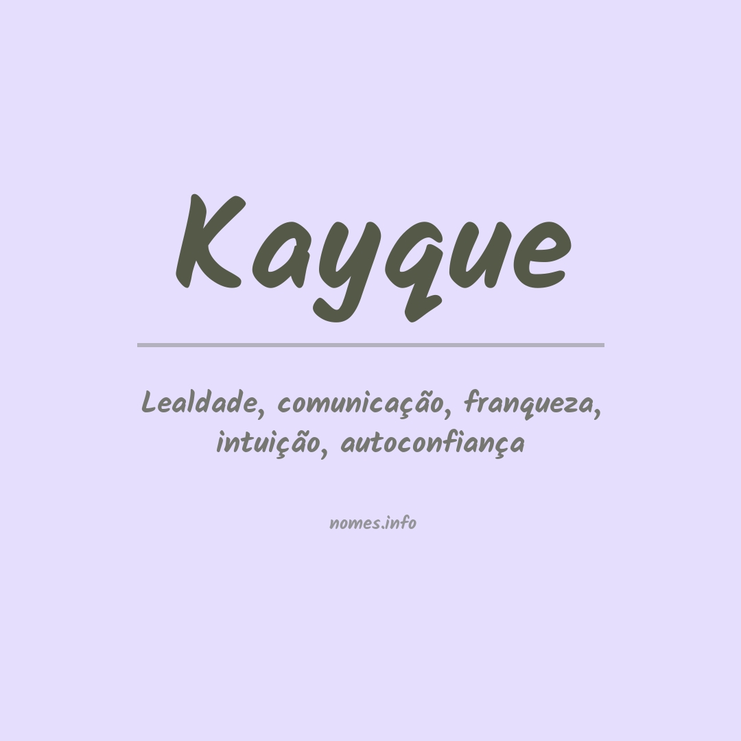 Significado do nome Kayque