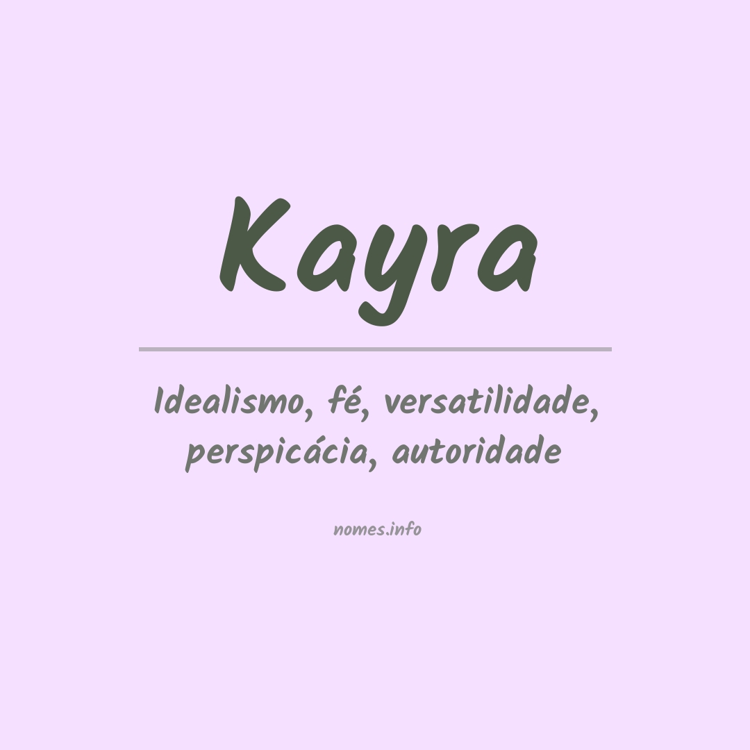 Significado do nome Kayra