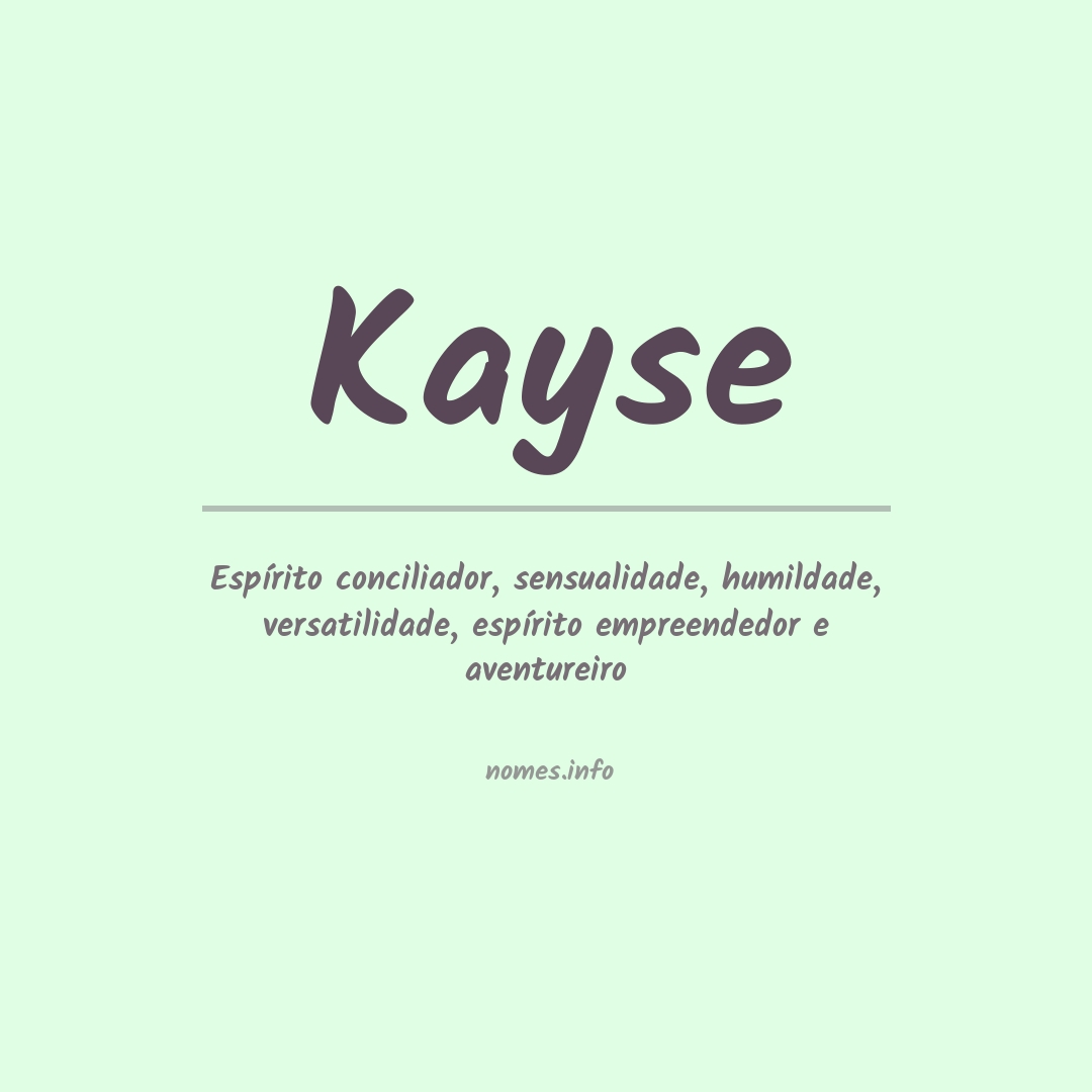 Significado do nome Kayse