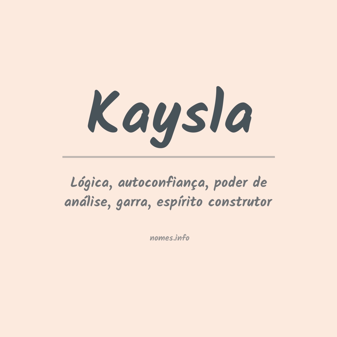 Significado do nome Kaysla