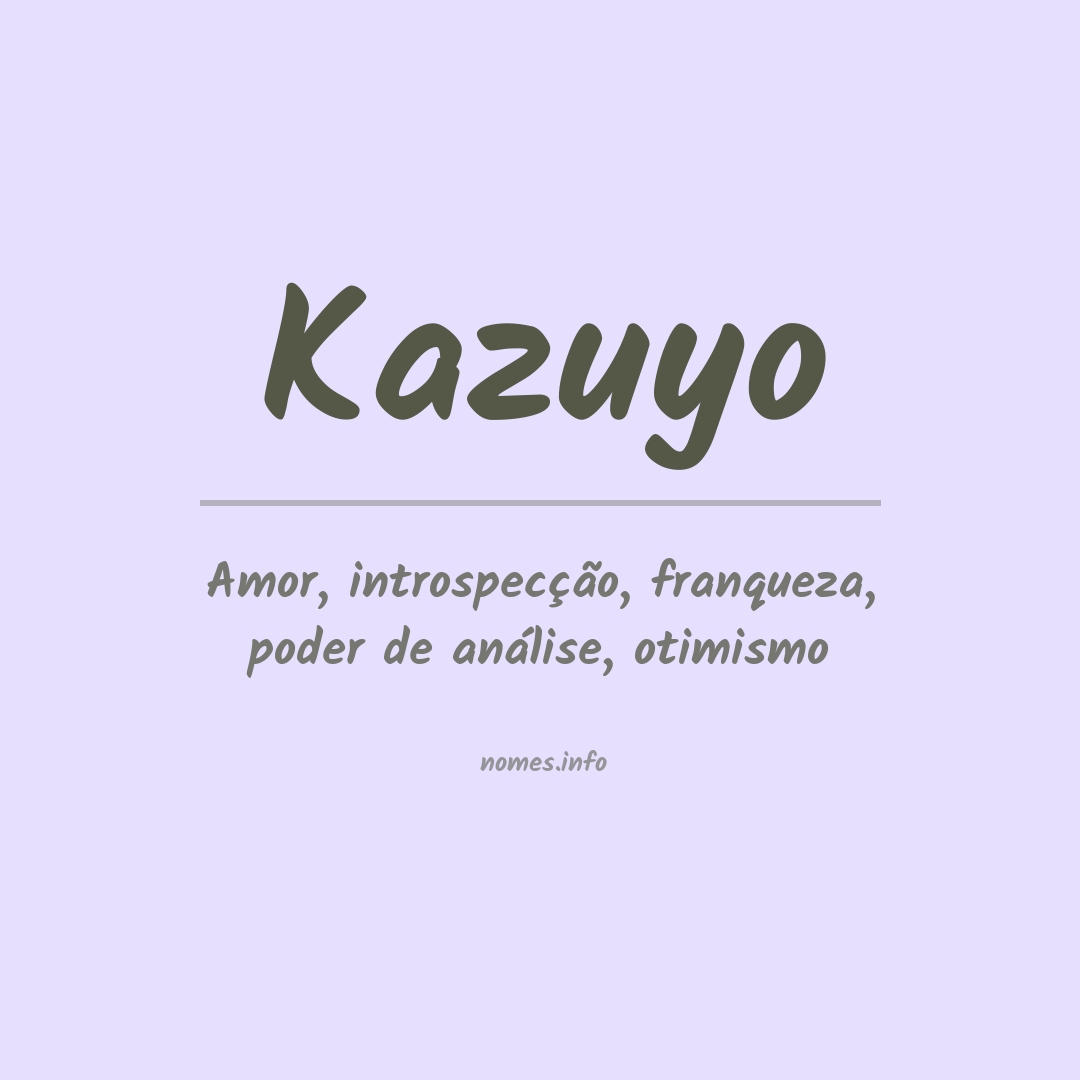 Significado do nome Kazuyo