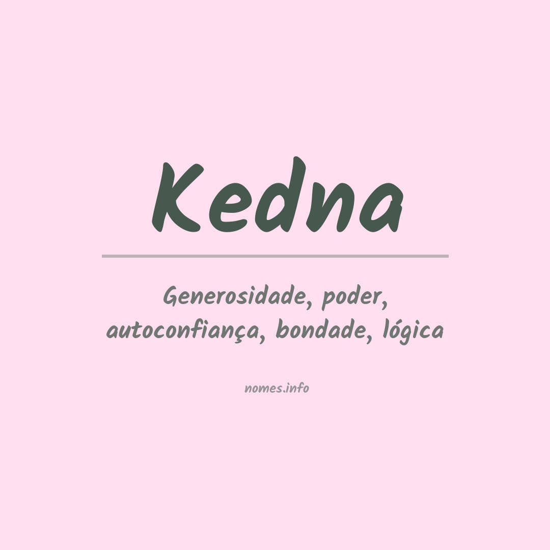 Significado do nome Kedna