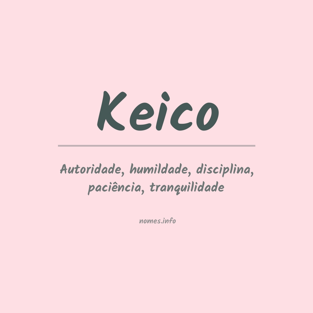 Significado do nome Keico