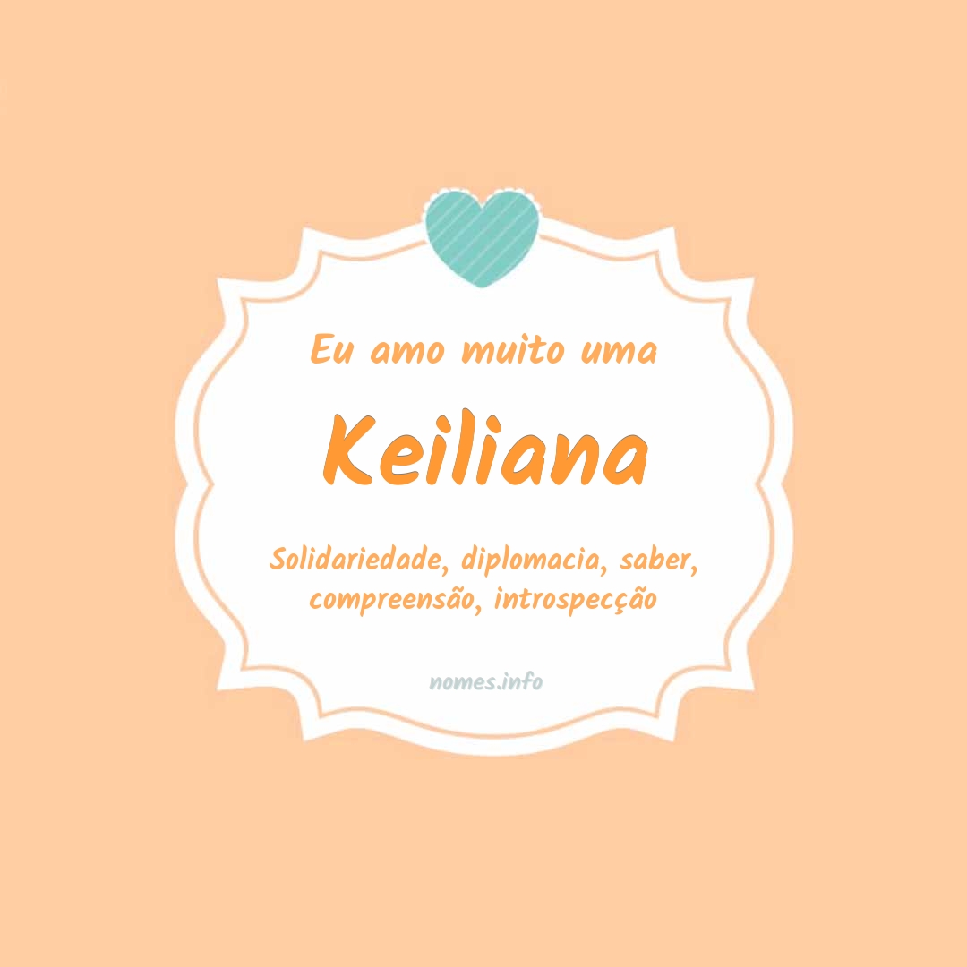Eu amo muito Keiliana