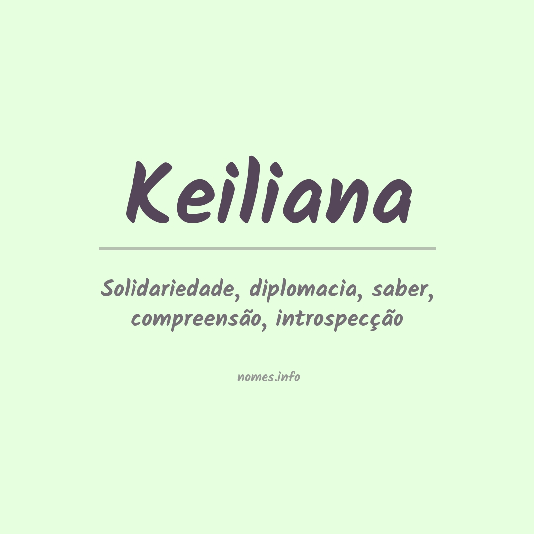 Significado do nome Keiliana