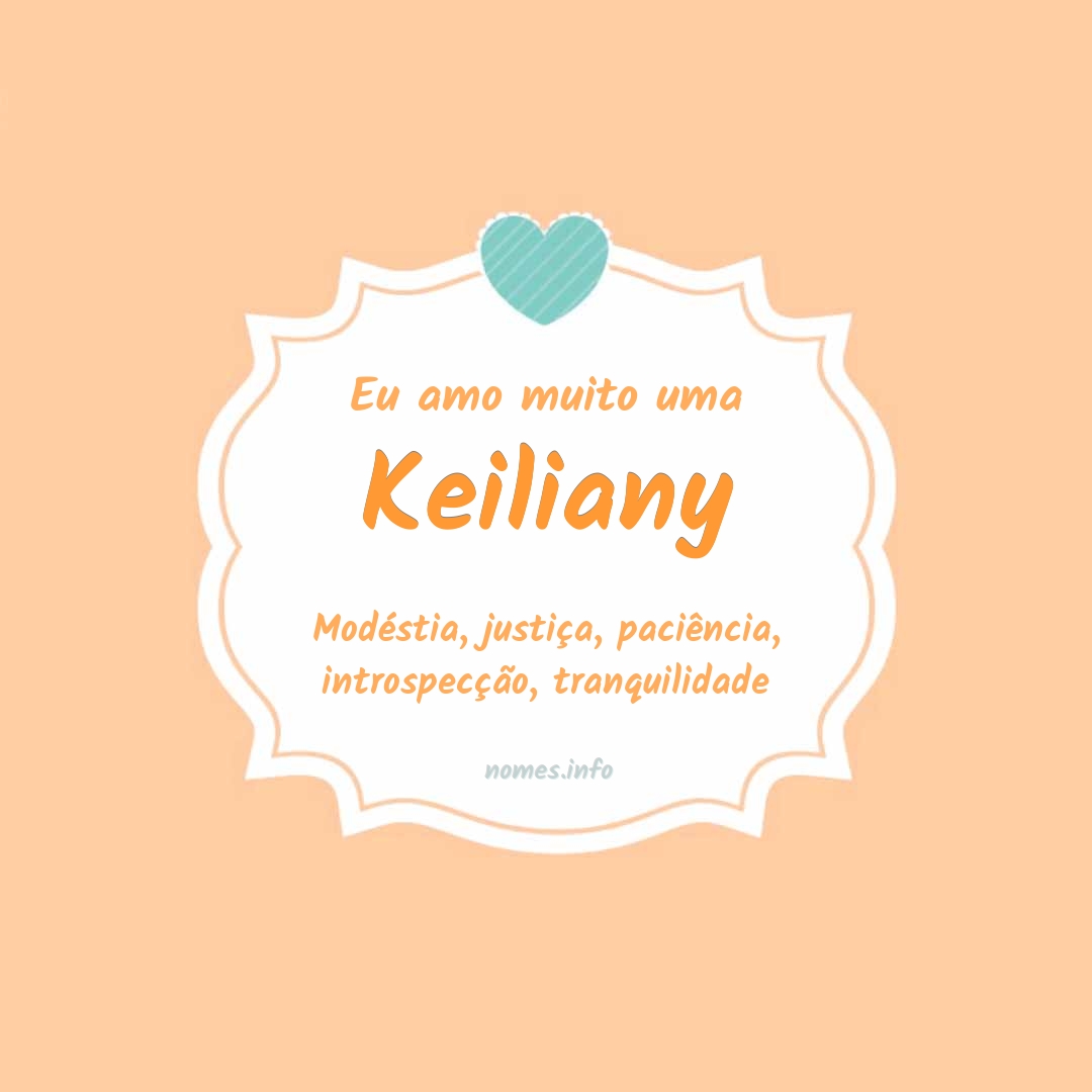 Eu amo muito Keiliany