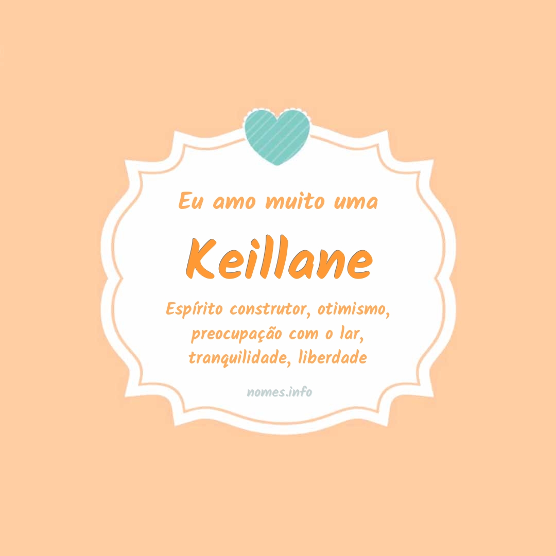 Eu amo muito Keillane