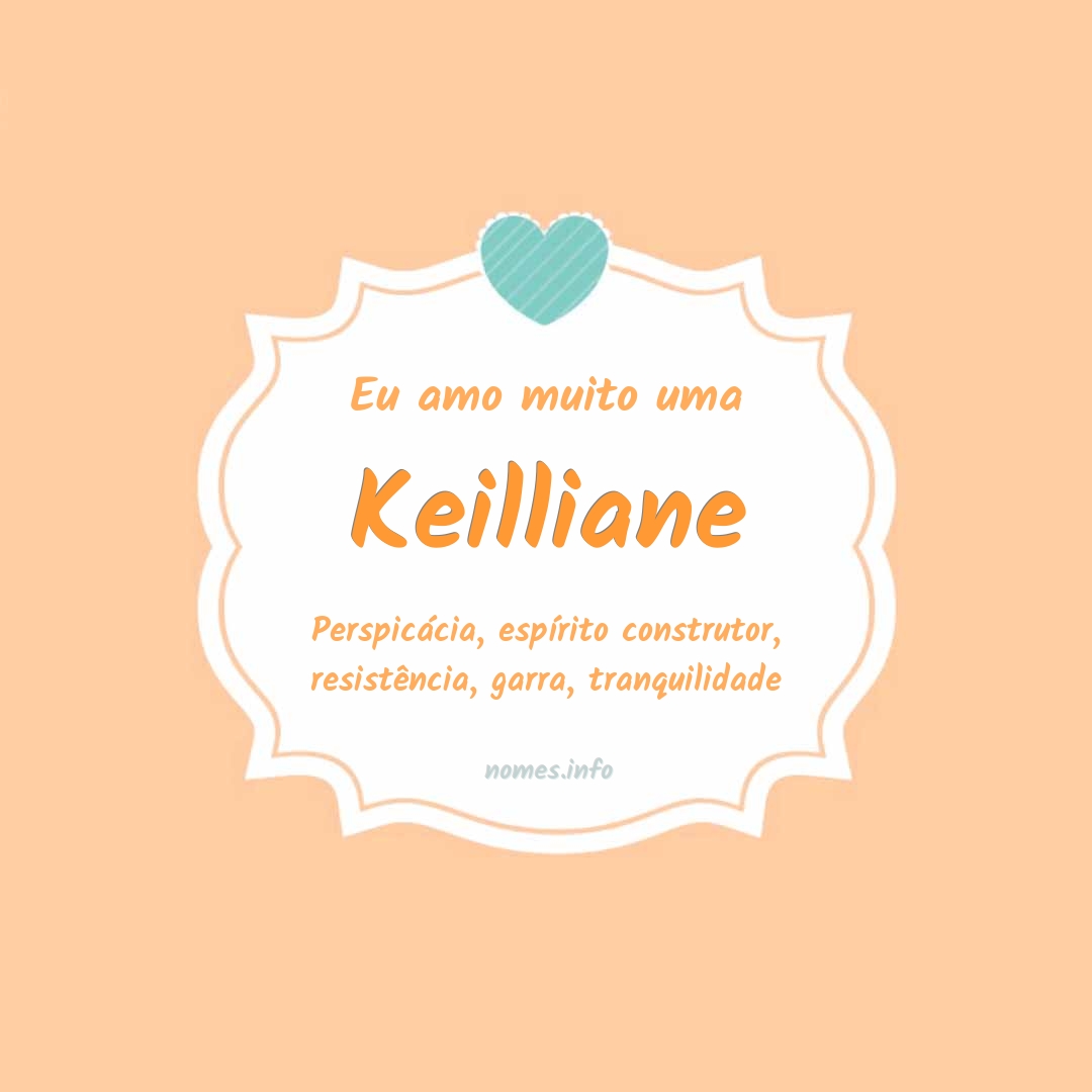 Eu amo muito Keilliane