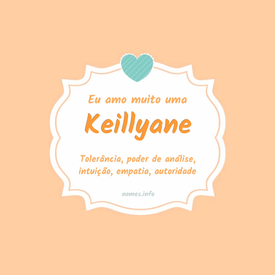 Eu amo muito Keillyane