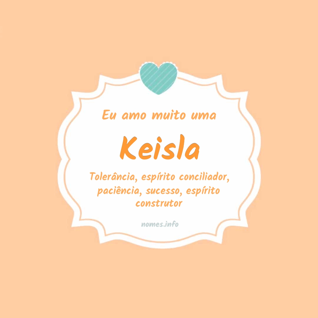 Eu amo muito Keisla