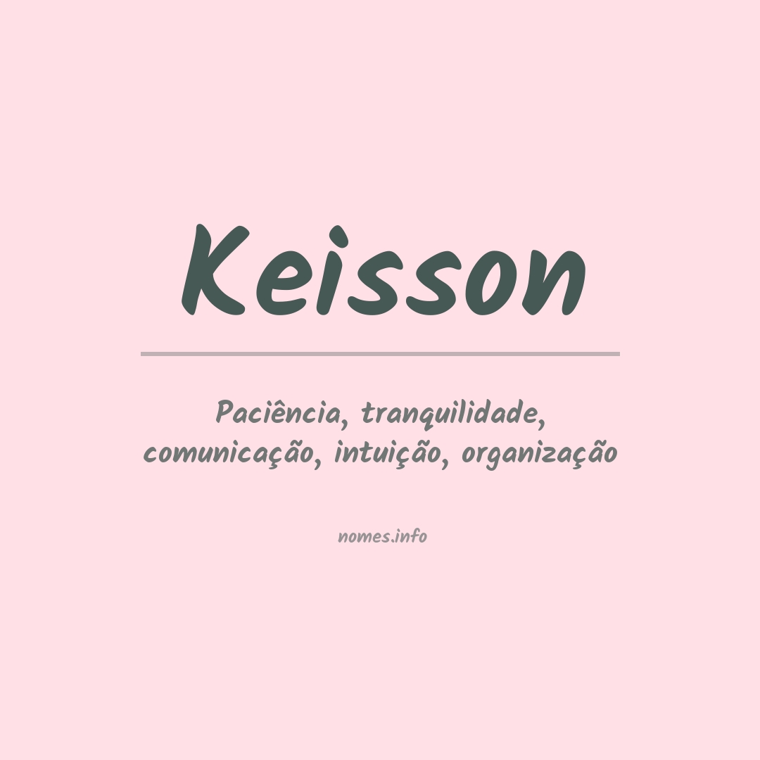 Significado do nome Keisson