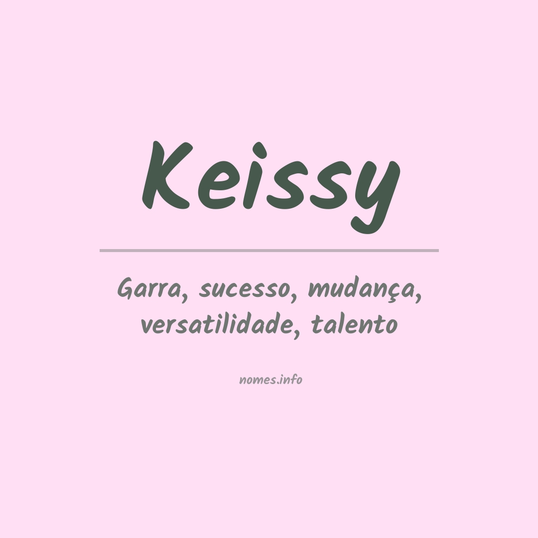 Significado do nome Keissy
