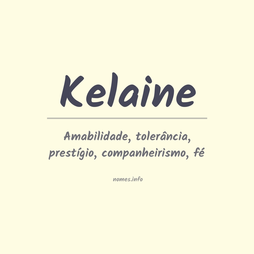 Significado do nome Kelaine